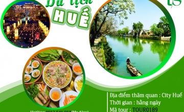 Tour City Huế khởi hành hằng ngày