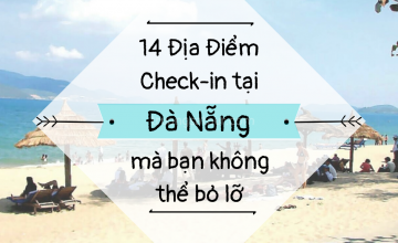 [HOT] 14 ĐỊA ĐIỂM CHECK IN TẠI ĐÀ NẴNG KHÔNG THỂ BỎ QUA