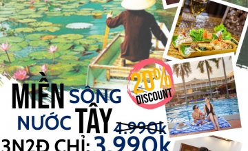 COMBO MIỀN TÂY 3N2Đ - VMB + KHÁCH SẠN 5 SAO TỪ ĐÀ NẴNG